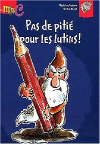 Livrenpoche : Pas de pitié pour les lutins ! - Béatrice Brouce - Livre