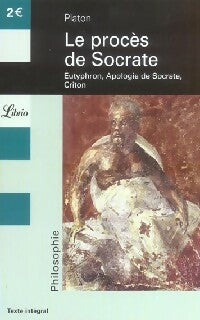 Le procès de Socrate - Platon -  Librio - Livre