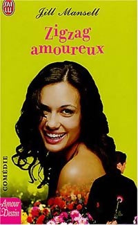 Livrenpoche : Zigzag amoureux - Jill Mansell - Livre