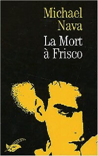 Livrenpoche : La mort à Frisco - Michael Nava - Livre