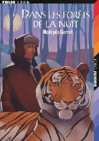 Livrenpoche : Dans les forêts de la nuit - Nadine Garrel - Livre