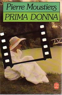 Livrenpoche : Prima Donna - Pierre Moustiers - Livre