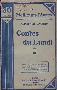 Contes du lundi Tome III - Alphonse Daudet -  Les meilleurs livres - Livre