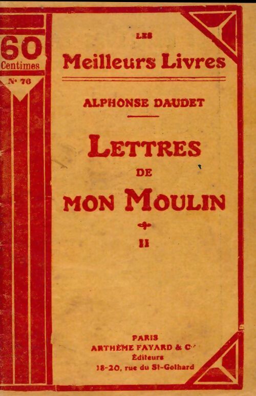Lettres de mon moulin Tome II - Alphonse Daudet -  Les meilleurs livres - Livre