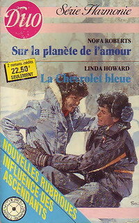 Livrenpoche : Sur la planète de l'amour / La Chevrolet bleue - Nora Roberts, Linda Howard - Livre