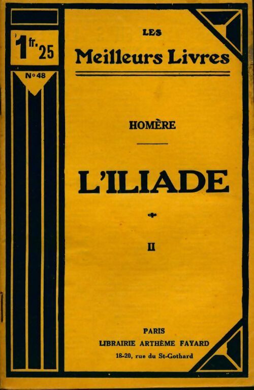 Iliade Tome II - Homère -  Les meilleurs livres - Livre