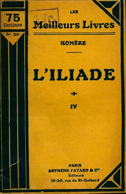 Iliade Tome IV - Homère -  Les meilleurs livres - Livre