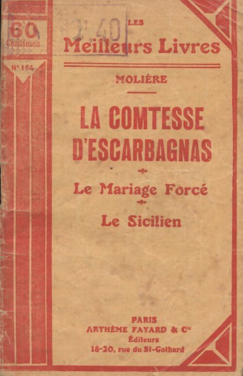 Livrenpoche : La comtesse d'Escarbagnas / Le mariage forcé / Le sicilien - Molière - Livre