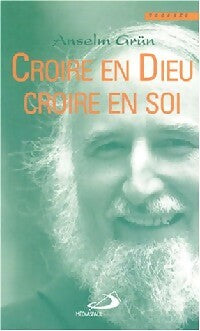 Livrenpoche : Croire en Dieu, croire en soi - Anselm Grün - Livre