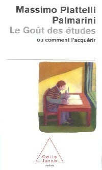 Livrenpoche : Le goût des études ou comment l'acquérir - Massimo Piatelli Palmarini - Livre