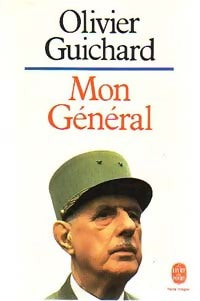 Livrenpoche : Mon général - Olivier Guichard - Livre