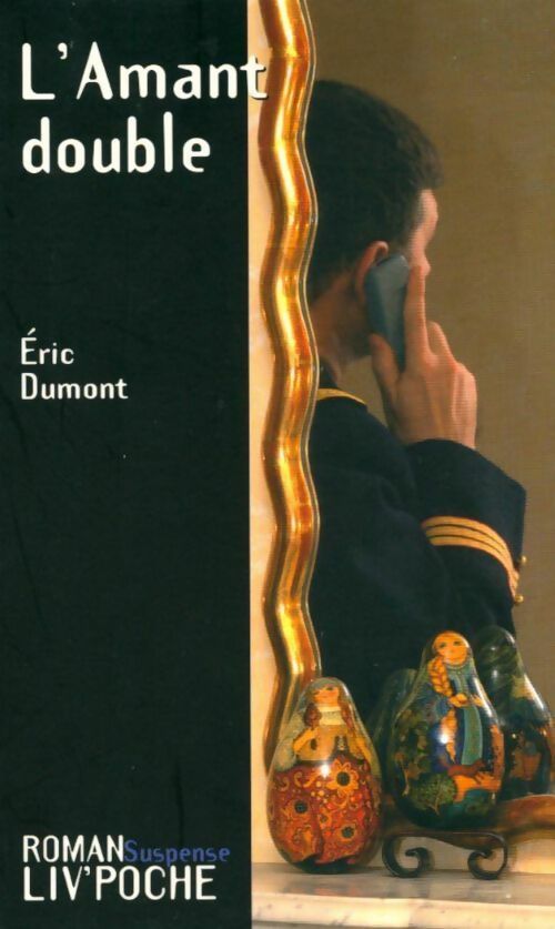 Livrenpoche : L'amant double - Eric Dumont - Livre