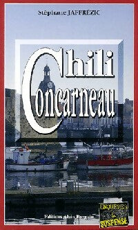 Livrenpoche : Chili Concarneau - Stéphane Jaffrezic - Livre