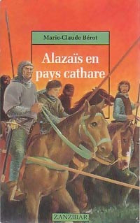 Livrenpoche : Alazaïs en pays cathare - Marie-Claude Bérot - Livre