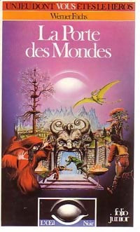 Livrenpoche : L'oeil Noir Tome XI : La porte des mondes - Werner Füchs - Livre