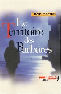 Livrenpoche : Le territoire des barbares - Rosa Montero - Livre