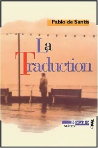 Livrenpoche : La traduction - Pablo De Santis - Livre