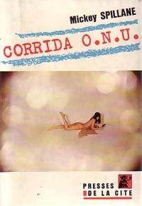 Livrenpoche : Corrida O.N.U. - Mickey Spillane - Livre