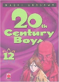 20th century boys Tome XII - Naoki Urasawa - Livre