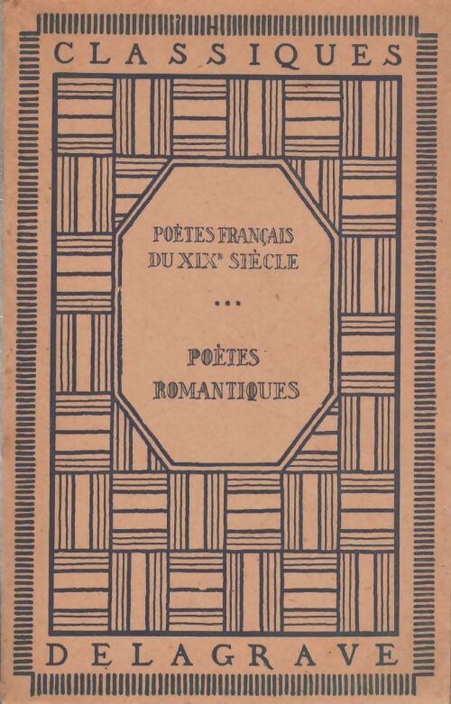Livrenpoche : Anthologie des poètes français du XIXe siècle Tome III : Poètes romantiques - Collectif - Livre