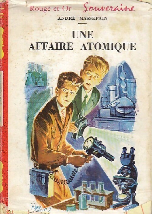 Livrenpoche : Une affaire atomique - André Massepain - Livre