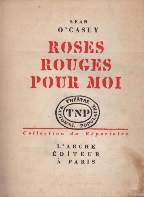 Roses rouges pour moi - Sean O'Casey - Livre