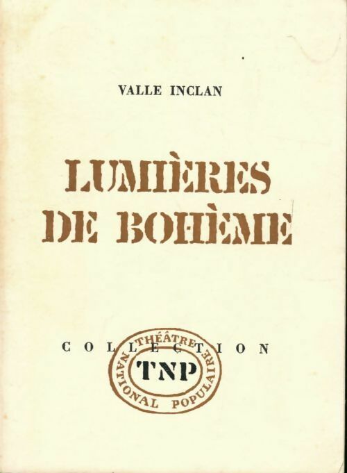 Livrenpoche : Lumières de Bohème - Ramon Del Valle-Inclân - Livre
