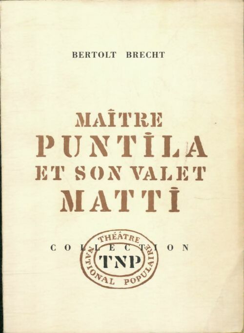 Livrenpoche : Maître Puntila et son valet Matti - Bertolt Brecht - Livre
