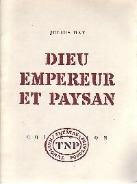 Dieu, empereur et paysan - Julius Hay -  Théâtre National Populaire - Livre