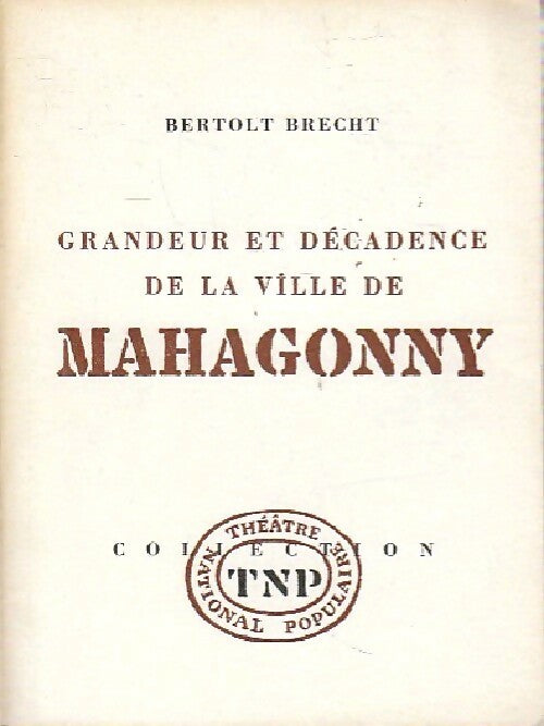 Livrenpoche : Grandeur et décadence de la ville de Mahagonny - Bertolt Brecht - Livre
