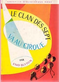 Livrenpoche : Le clan des sept va au cirque - Enid Blyton - Livre