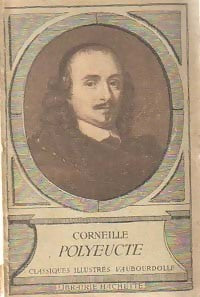 Polyeucte - Pierre Corneille -  Classiques illustrés Vaubourdolle - Livre