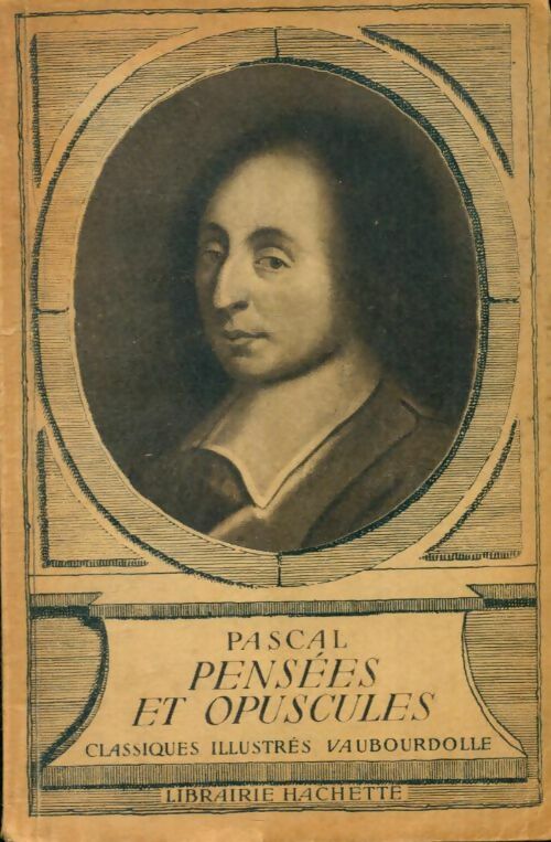 Livrenpoche : Pensées et opuscules (extraits) - Blaise Pascal - Livre