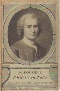 Livrenpoche : Pages choisies - Jean-Jacques Rousseau - Livre