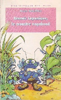 Arsenic Lapanique, le monstre vagabond - Ursel Scheffler -  Bibliothèque rose (4ème série) - Livre