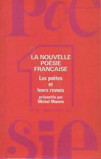 Livrenpoche : La nouvelle poésie française Tome XI : Les poètes et leurs revues - Collectif - Livre