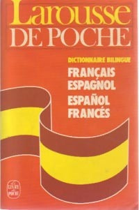 Livrenpoche : Larousse de poche, dictionnaire bilingue français-espagnol - Miguel De Toro Y Gisbert - Livre