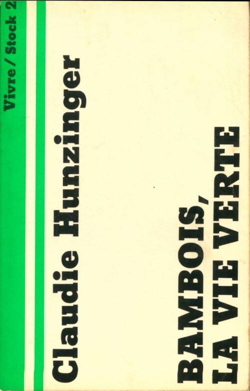 Livrenpoche : Bambois, la vie verte - Claudie Hunzinger - Livre