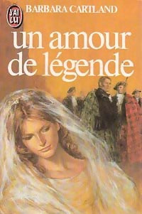 Livrenpoche : Un amour de légende - Barbara Cartland - Livre