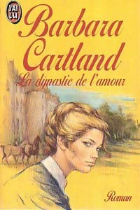Livrenpoche : La dynastie de l'amour - Barbara Cartland - Livre