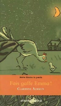 Livrenpoche : Fais gaffe Emma ! - Claudine Aubrun - Livre