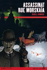 Assassinat rue Morskaïa - Michel Honaker -  Heure noire - Livre