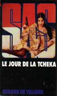 Livrenpoche : Le jour de la Tchéka - Gérard De Villiers - Livre