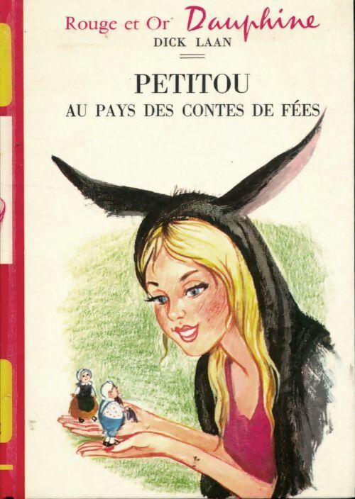 Livrenpoche : Petitou au pays des contes de fées - Dick Laan - Livre