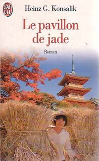 Livrenpoche : Le pavillon de jade - Heinz G. Konsalik - Livre