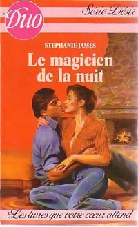 Livrenpoche : Le magicien de la nuit - Stephanie James - Livre