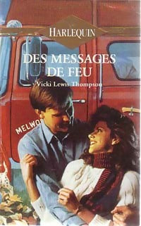 Livrenpoche : Des messages de feu - Thompson Vicki Lewis - Livre