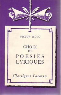 Livrenpoche : Choix de poésies lyriques - Victor Hugo - Livre