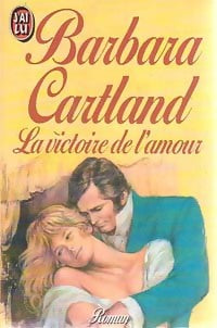 La victoire de l'amour - Barbara Cartland -  J'ai Lu - Livre