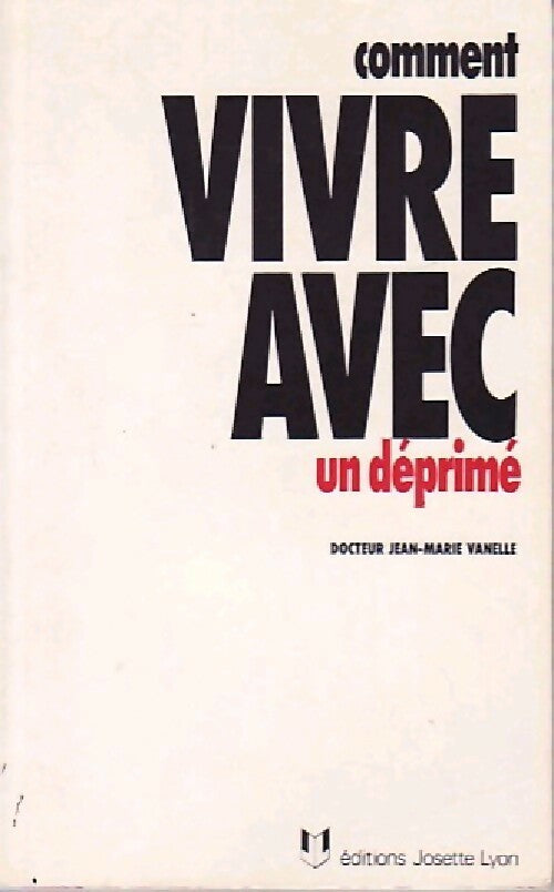 Livrenpoche : Comment vivre avec un déprimé - X - Livre